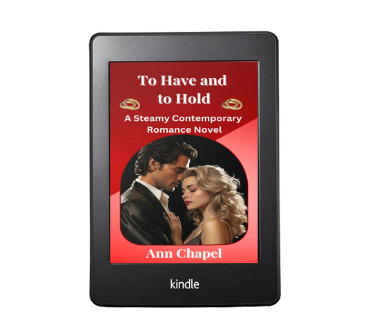 To Have and to Hold
